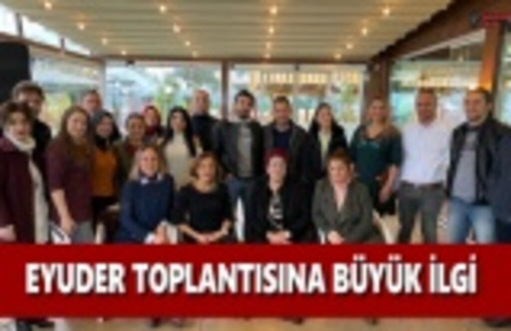 Samsun EYÜDER Toplantısına Büyük İlgi