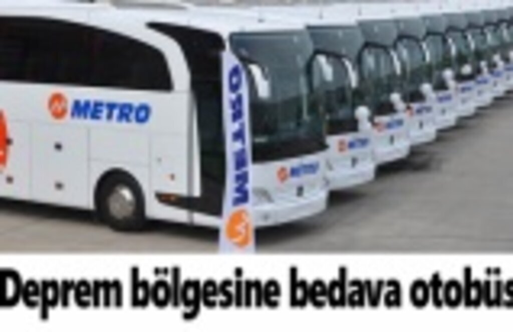 Samsun Haber - Metro Turizm'den deprem bölgesine bedava otobüs