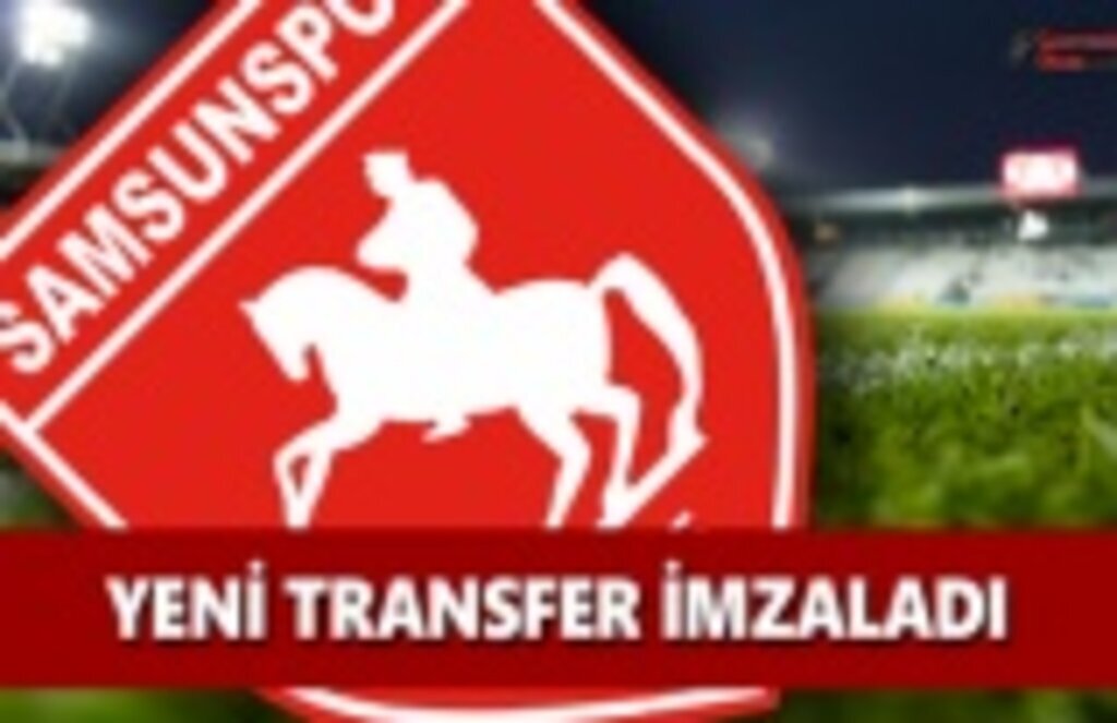 Samsunspor'da Yeni Transfer, İmzaladı