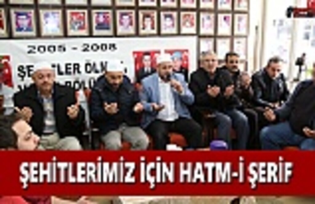 Şehitlerimiz İçin Hatm-i Şerif