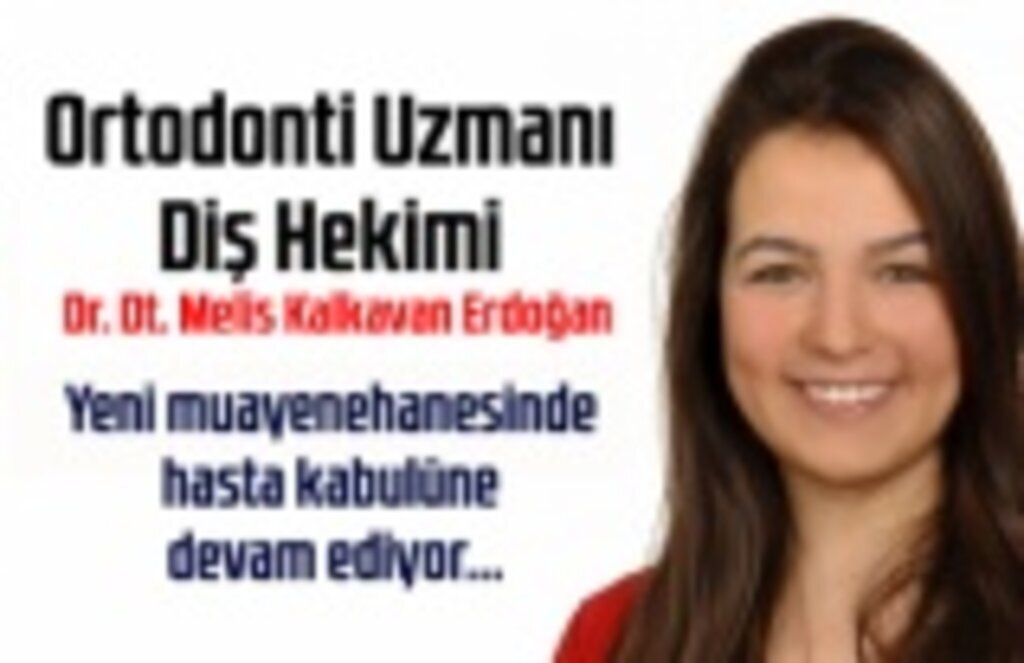 Doktor Melis Kalkavan Erdoğan yeni muayenehanesinde hasta kabulüne devam ediyor