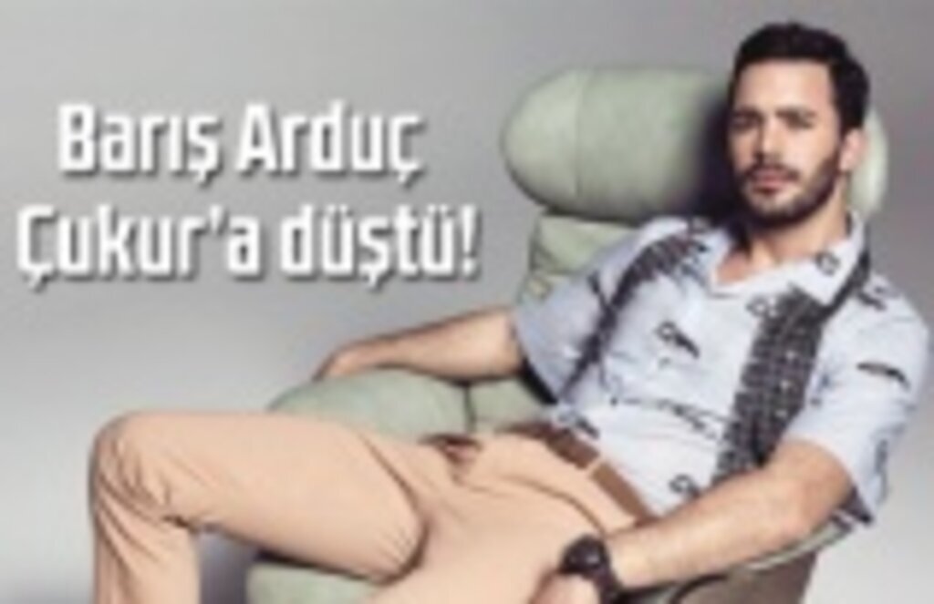Barış Arduç Çukur'a düştü!