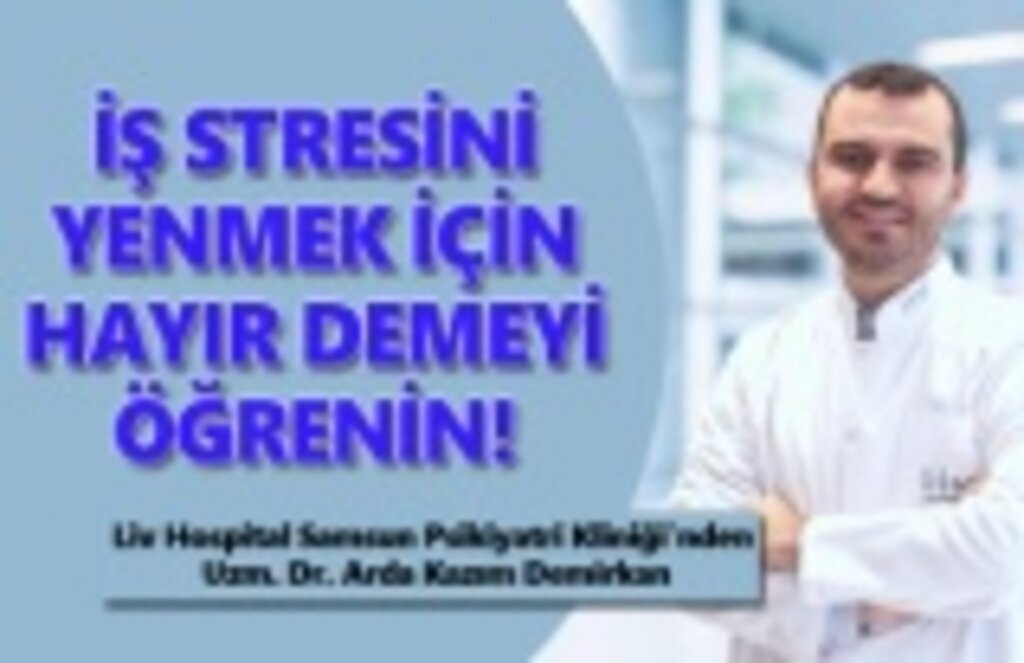 İş stresini yenmek için hayır demeyi öğrenin!