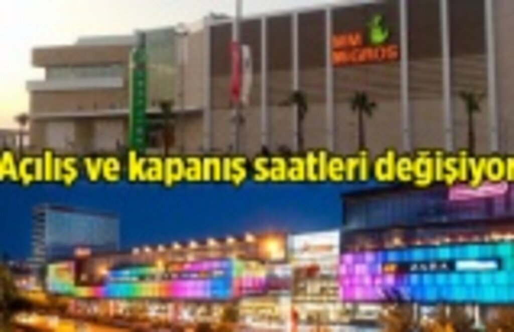 Piazza ve Yeşilyurt AVM açılış ve kapanış saatleri değişiyor