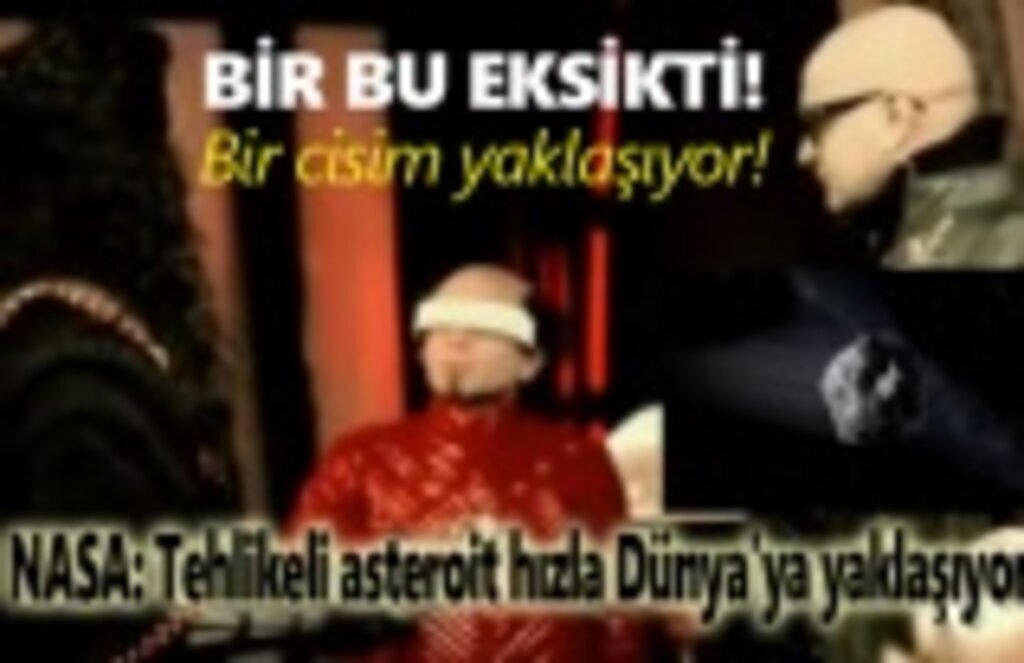 Bir asteroitimiz eksikti, hızla dünyaya yaklaşıyor!