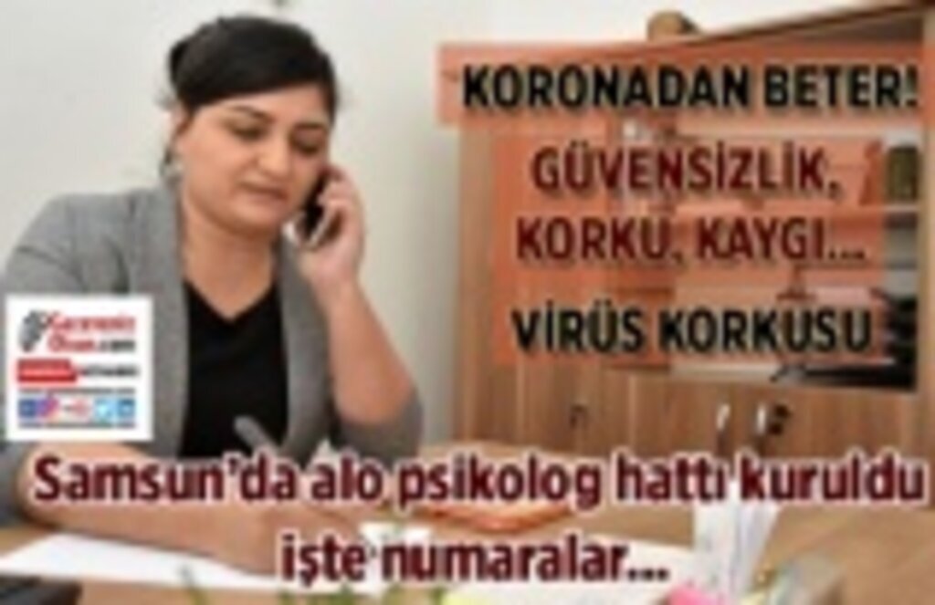 Samsun'da alo psikolog hattı kuruldu, işte numaralar!