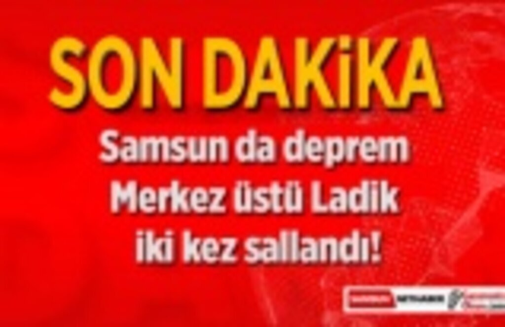 Samsun da deprem, Samsun iki kez sallandı! - Samsun Haber