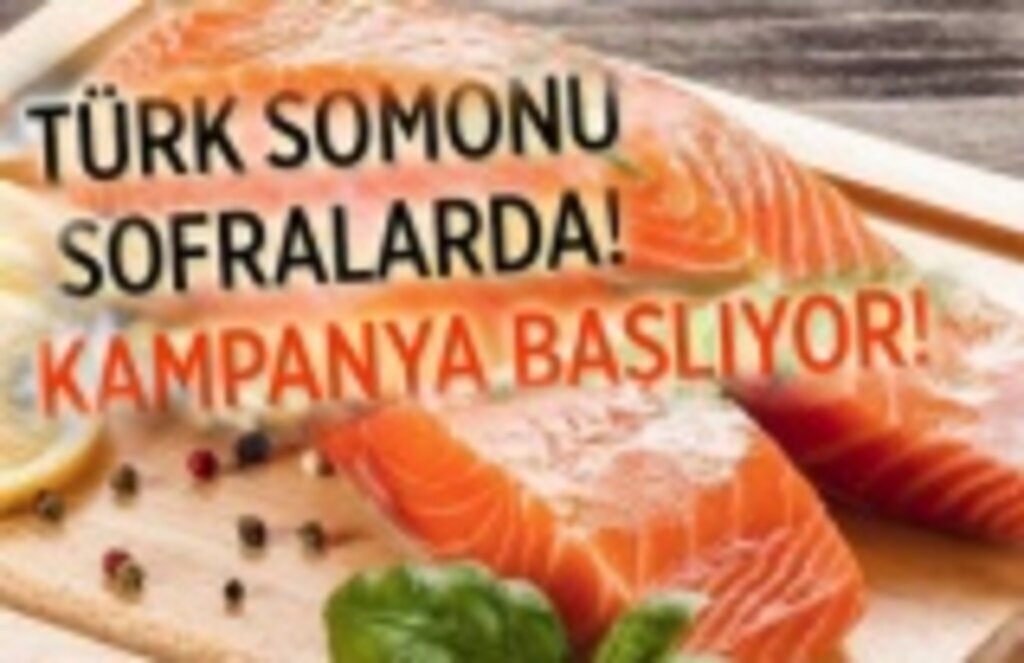 Tarım ve Orman Bakanlığı'ndan Türk Somonu Kampanyası