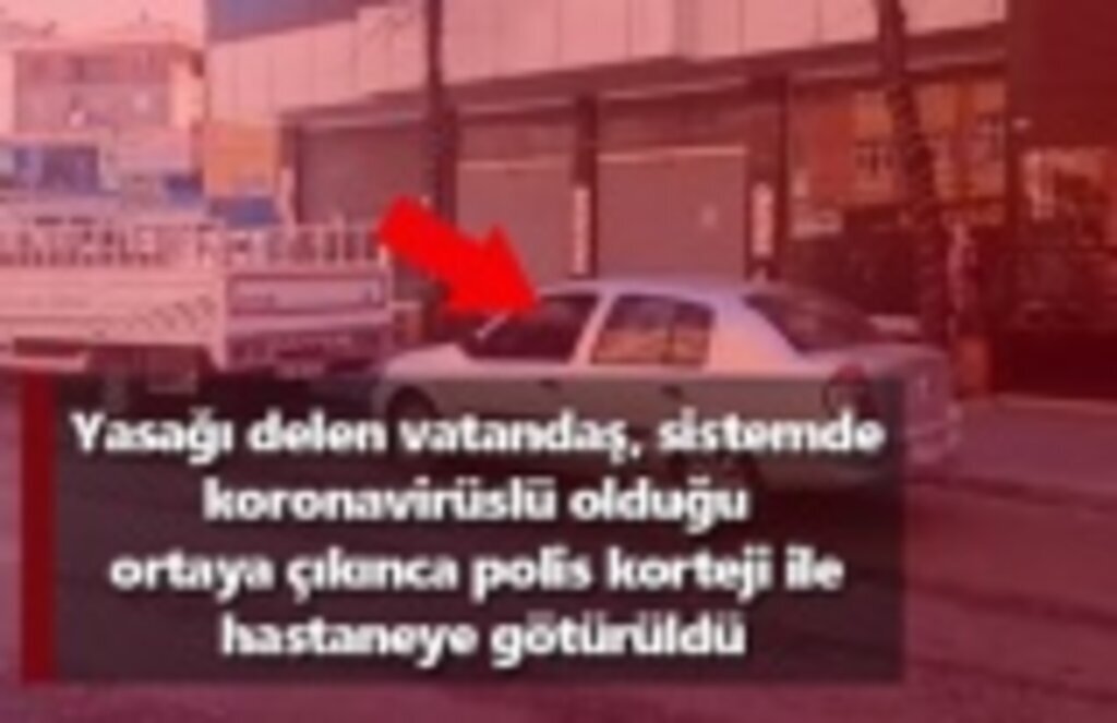 Yasağı delen koronavirüslü vatandaş ortalığı karıştırdı!