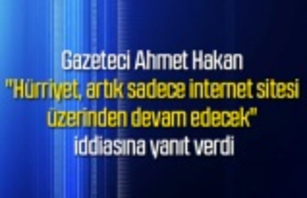 Ahmet Hakan o iddiaları yalanladı