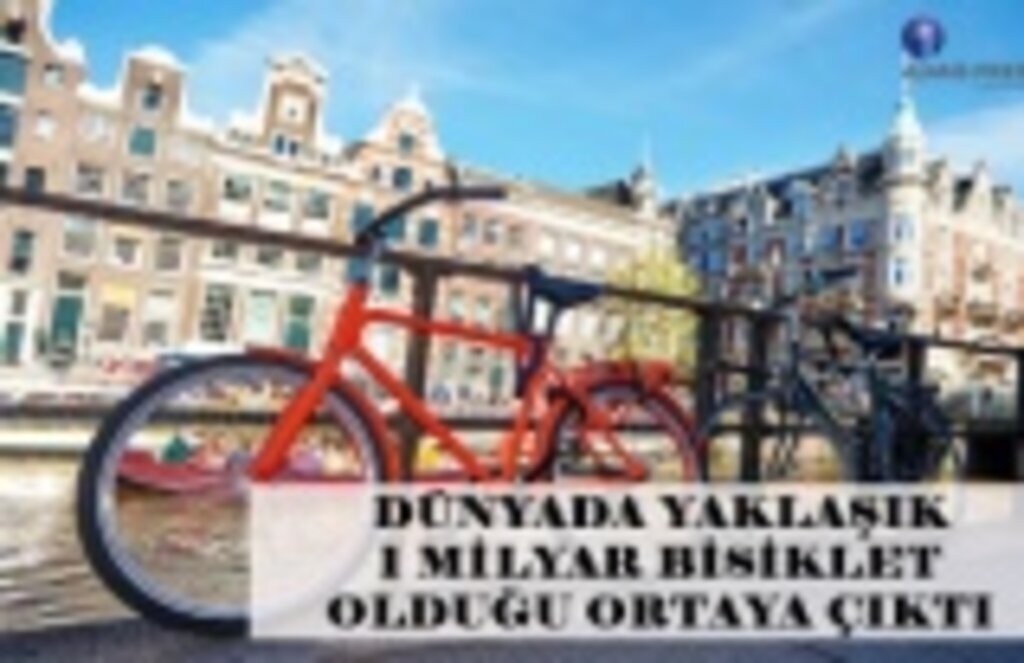 Dünya da yaklaşık kaç bisiklet var?