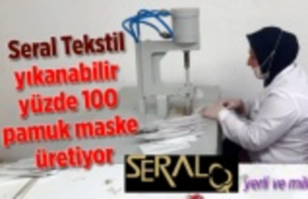 Seral Tekstil yıkanabilir yüzde 100 pamuk maske üretiyor
