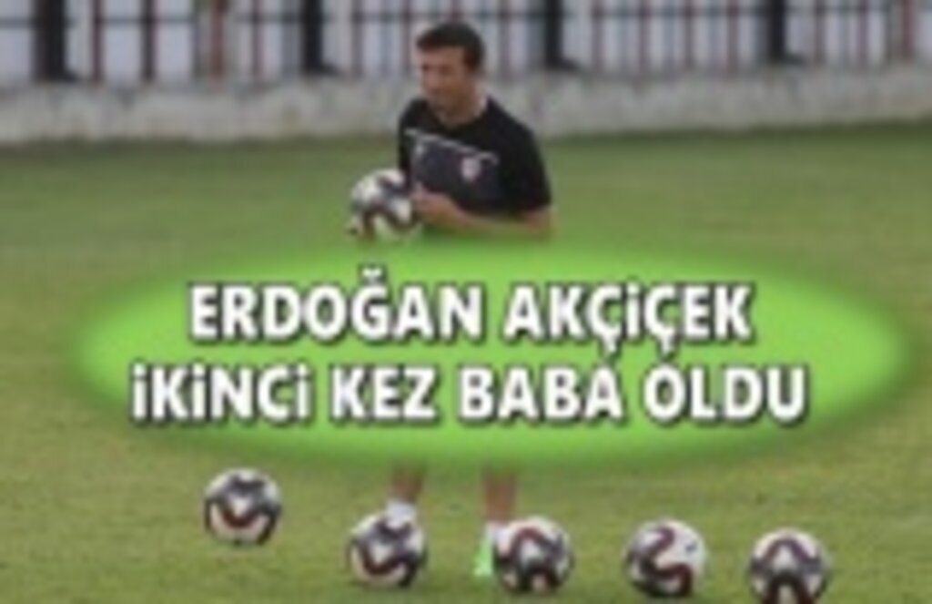 Yılport Samsunspor'un Fizyoterapisti Erdoğan Akçiçek Baba Oldu