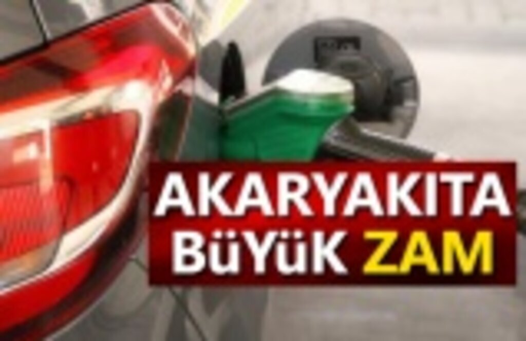 Akaryakıta Büyük Zam Geliyor
