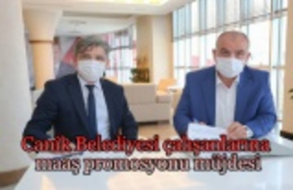 Canik Belediyesi çalışanlarına maaş promosyonu müjdesi