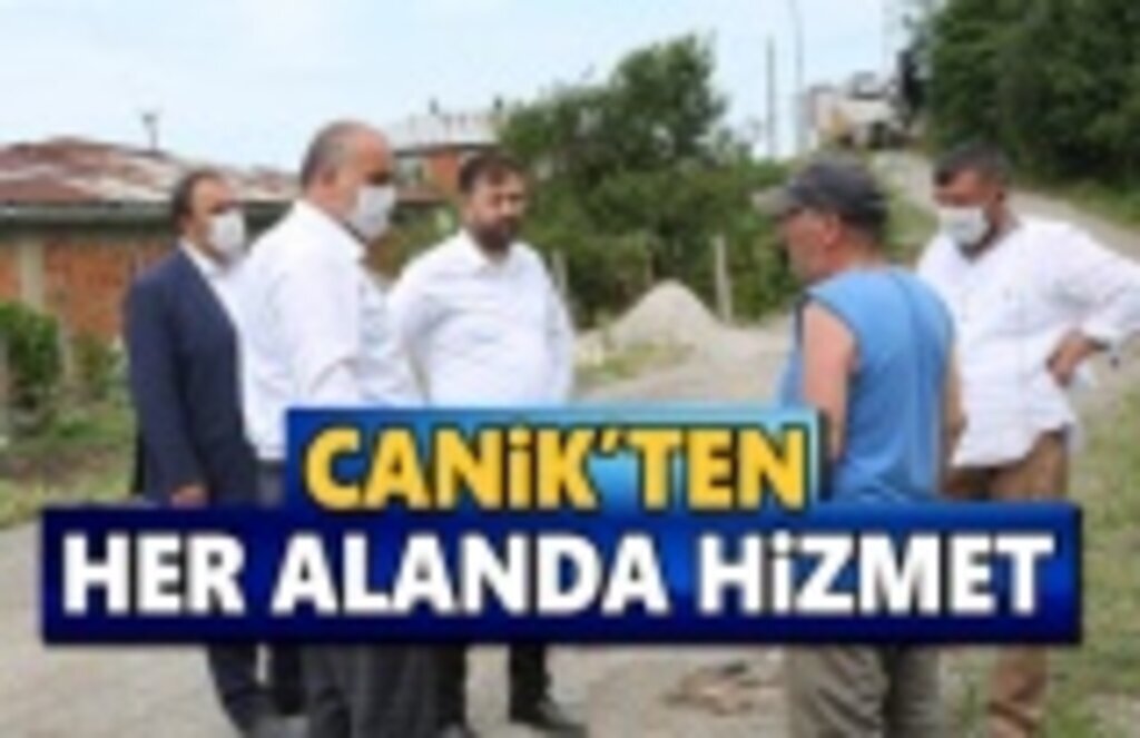 Canik’te her alanda hizmet