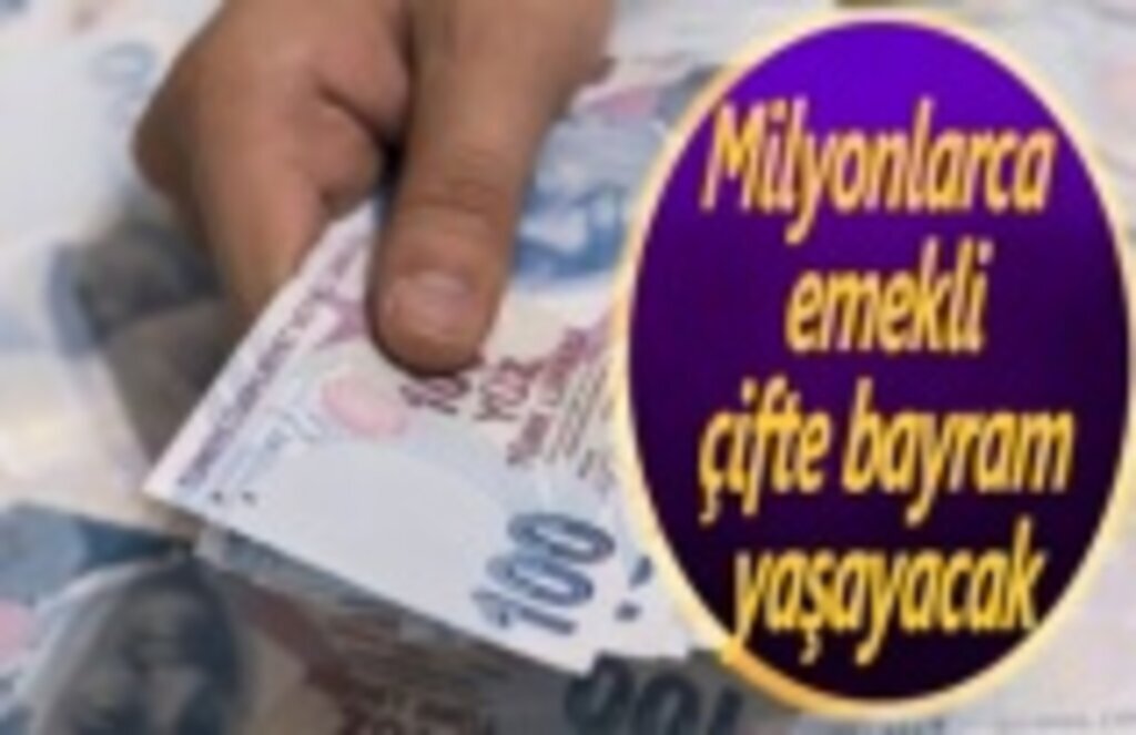 Emekliye çifte bayram, maaşlar zamlanacak