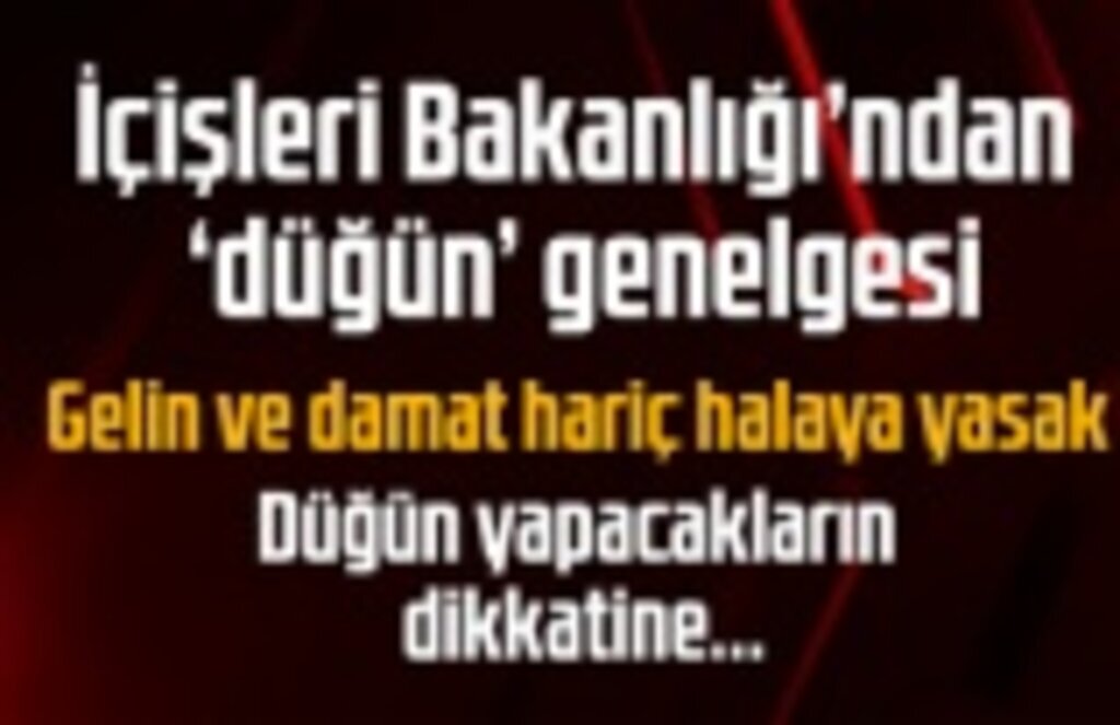 Gelin damat hariç halay yasak! Düğün salonları için yeni kurallar açıklandı