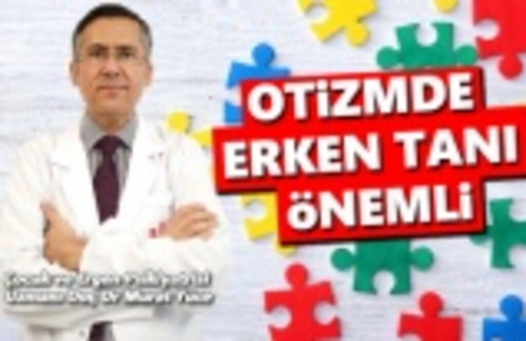 Otizm Nedir? Otizmde erken Tanı önemli