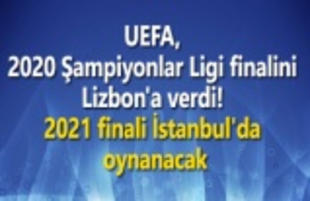 Şampiyonlar ligi finali nerede oynanacak ?
