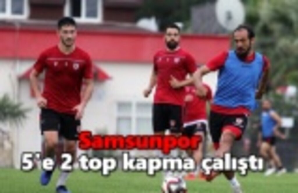 Samsunpor 5'e 2 top kapma çalıştı