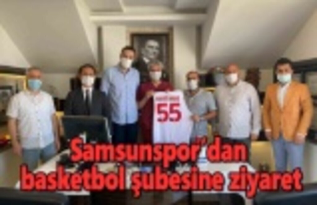 Samsunspor'dan Basketbol Şubesine Ziyaret