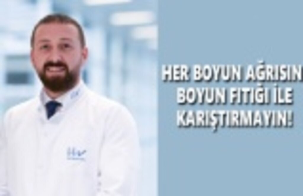 Her boyun ağrısını boyun fıtığı ile karıştırmayın!