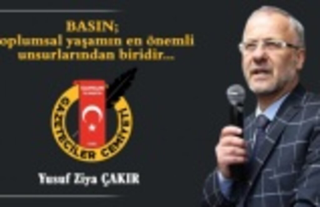 Başkan Çakır'dan Basın Bayramı açıklaması