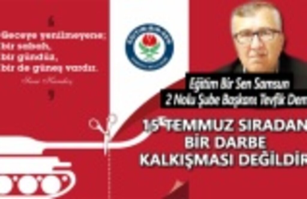 Başkan Demir, 15 Temmuz Sıradan bir darbe kalkışması değildir