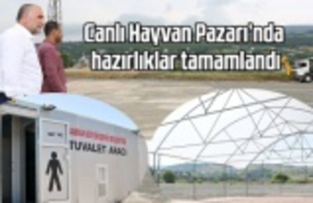 Canik Belediyesi Canlı Hayvan Pazarı’nda hazırlıklar tamamlandı