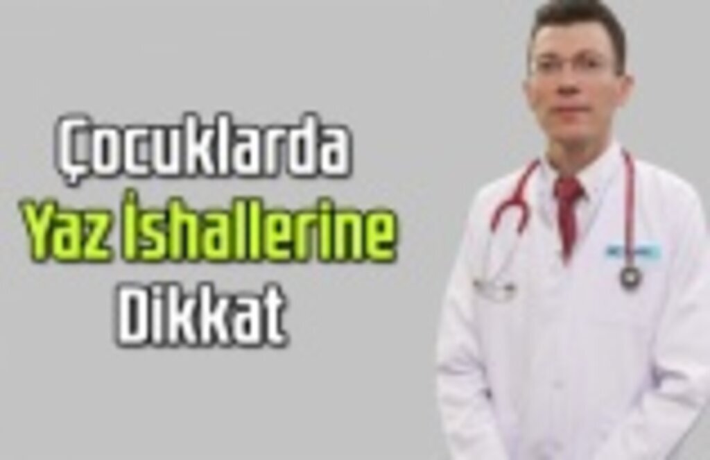 Çocuklarda Yaz İshallerine Dikkat