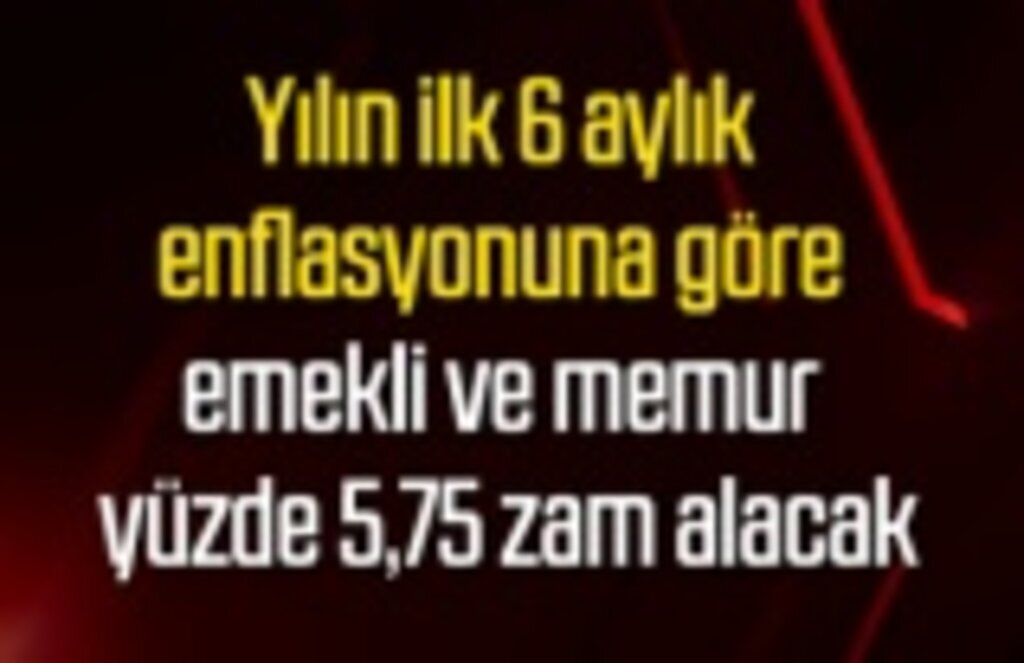 Emekli ve memurun ne kadar zam alacağı belli oldu!