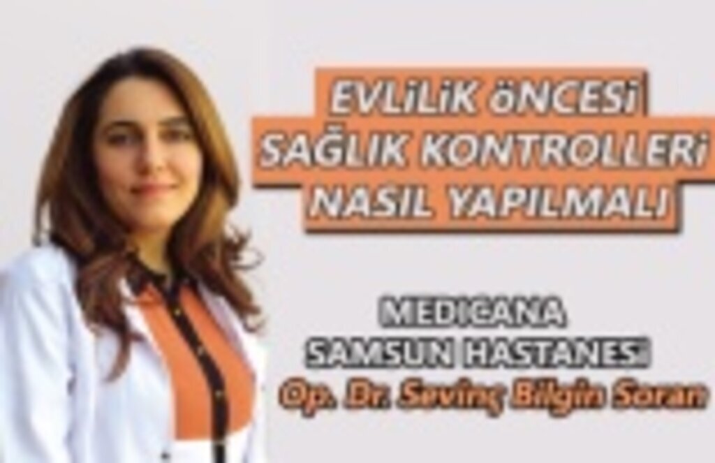 Evlilik öncesi Sağlık kontrolleri nasıl yapılır!