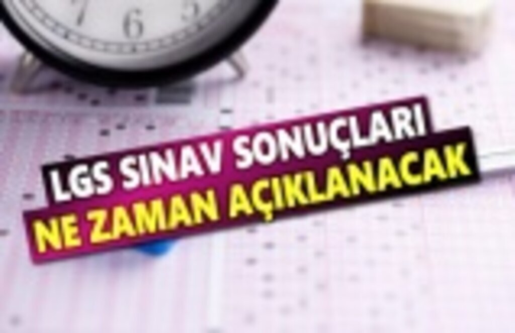 LGS sınav sonuçları ne zaman açıklanacak, LGS 2020 Sonuçları Ne zaman Açıklanacak!