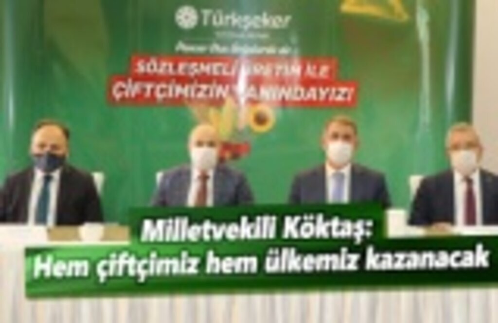 Milletvekili Köktaş: Hem çiftçimiz hem ülkemiz kazanacak