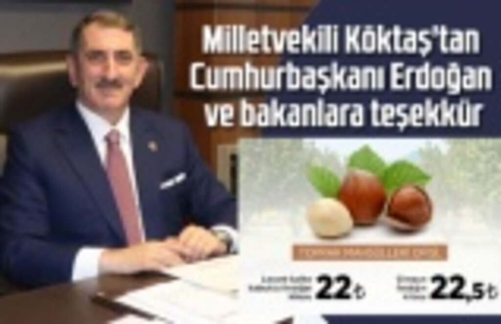 Milletvekili Köktaş'tan Cumhurbaşkanı Erdoğan ve bakanlara teşekkür