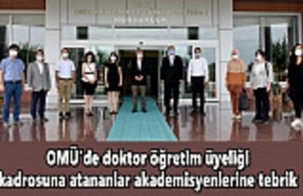 OMÜ’de doktor öğretim üyeliği kadrosuna atananlar akademisyenlerine tebrik