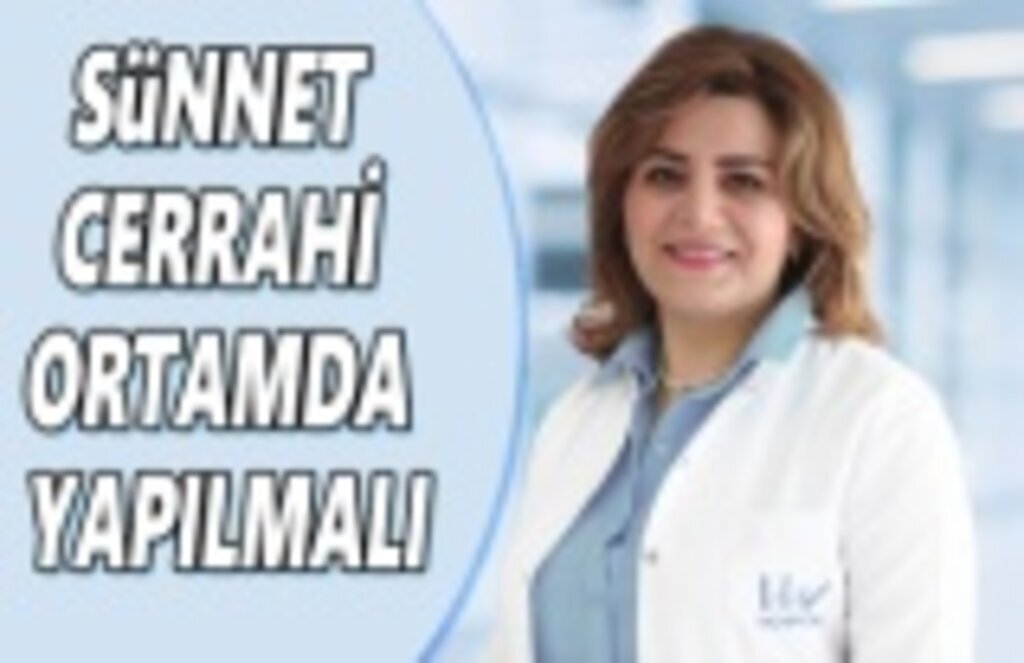 Sünnet Cerrahi Ortamda Yapılmalı