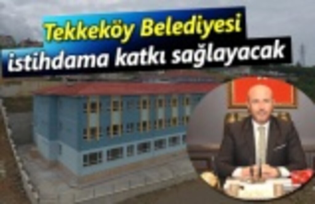 Tekkeköy Belediyesi Türkiye'de bir ilki gerçekleştirecek