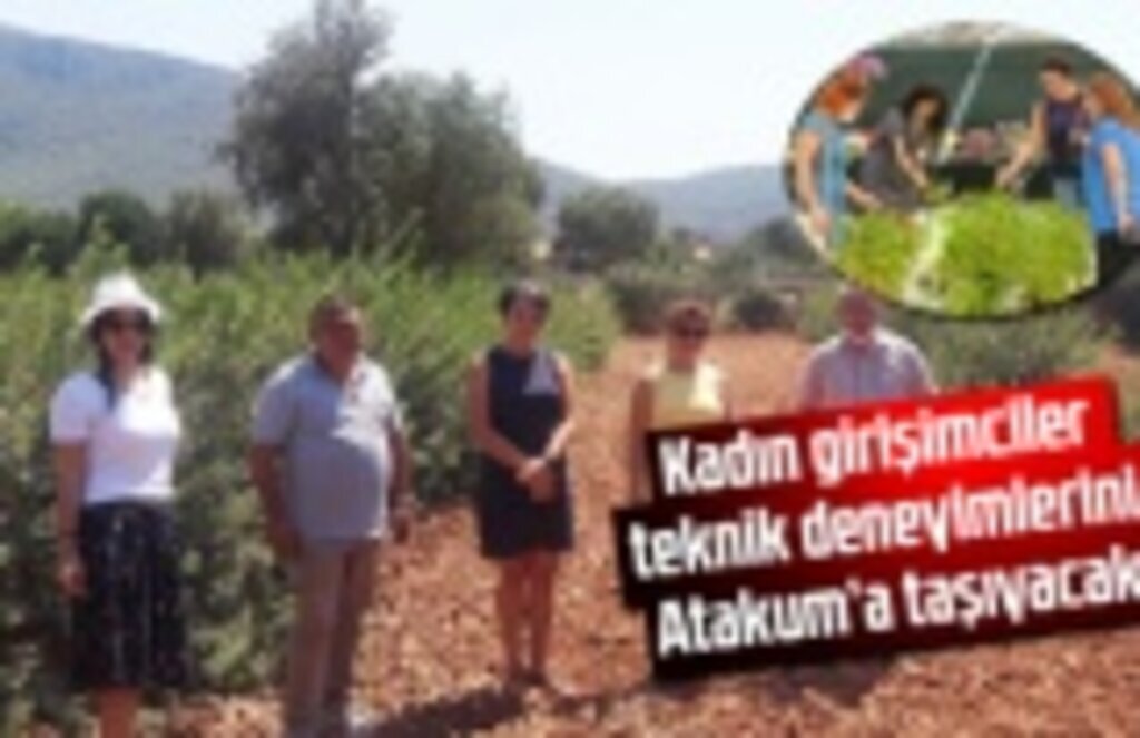 Atakumlu kadın girişimciler kooperatifleri tek tek inceledi