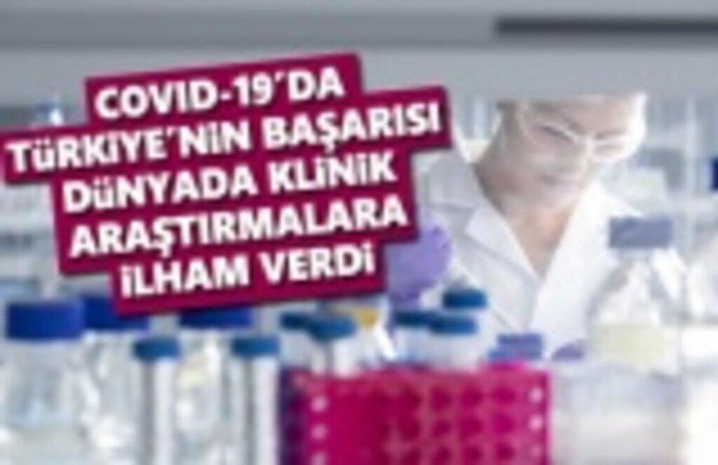 Covid-19'da Türkiye'nin Başarısı İlham Verdi