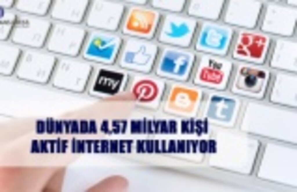 Dünyada 4,57 milyar kişi aktif internet kullanıyor