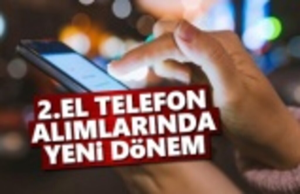 İkinci el cep telefonu ve tabletlerde garantili satış dönemi