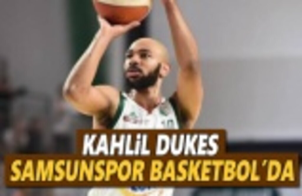 Kahlil Dukes Samsunspor Basketbol'da