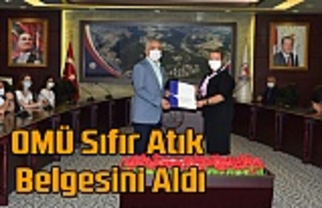 OMÜ Sıfır Atık Belgesini Aldı