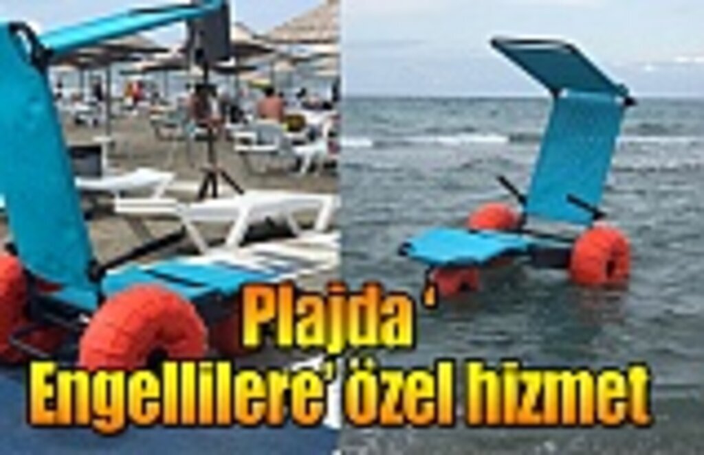 Plajda ‘Engellilere’ özel hizmet