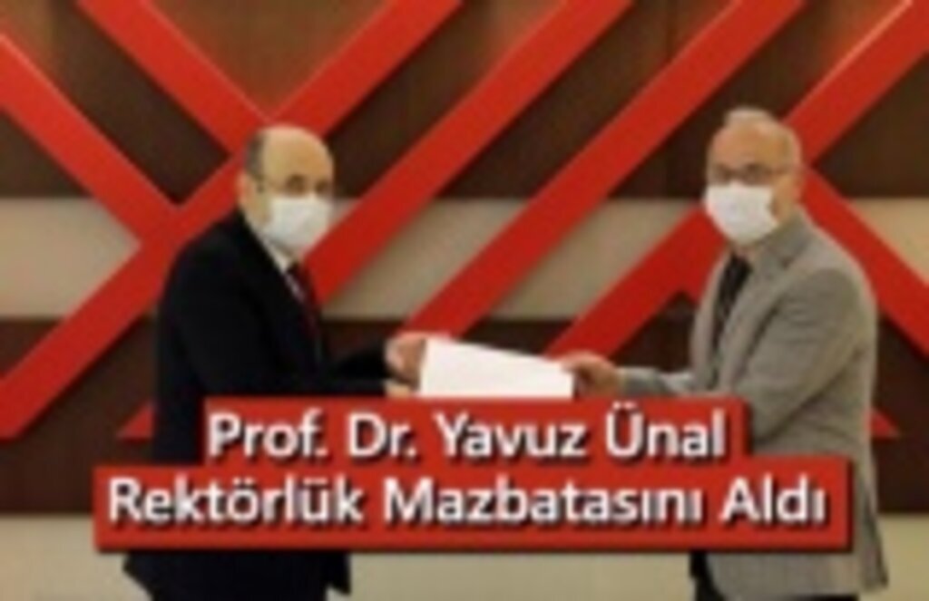 Prof. Dr. Yavuz Ünal, Rektörlük Mazbatasını Aldı