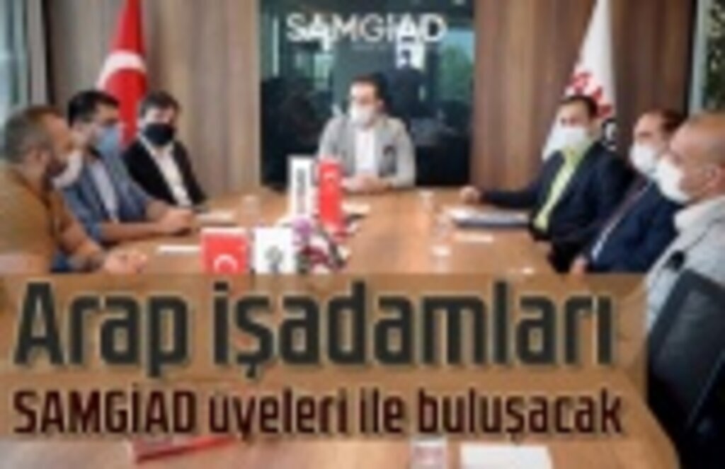 Arap İşadamları SAMGİAD’da - Samsun Haber