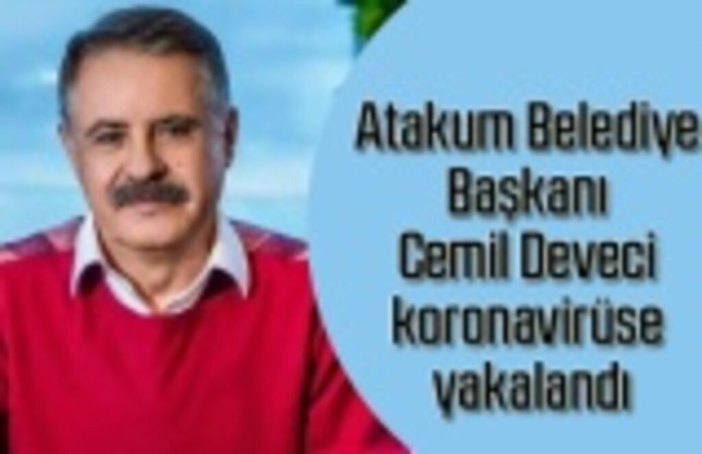 Atakum Belediye Başkanı Cemil Deveci koronavirüse yakalandı