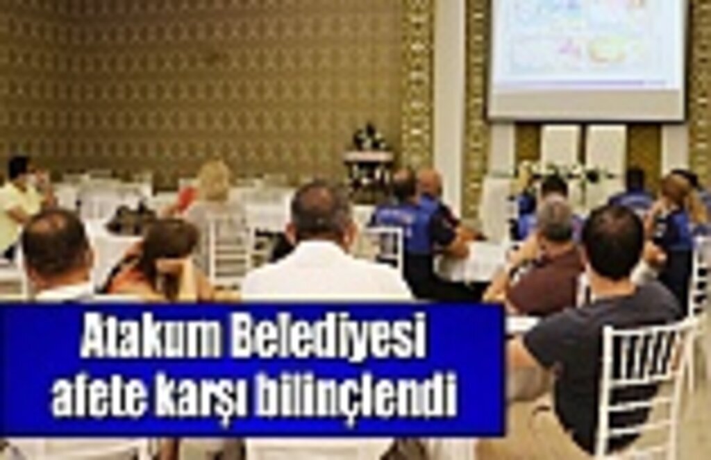 Atakum Belediyesi afete karşı bilinçlendi